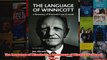 The Language of Winnicott A Dictionary of Winnicotts Use of Words