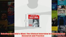 Entering the Childs Mind The Clinical Interview In Psychological Research and Practice