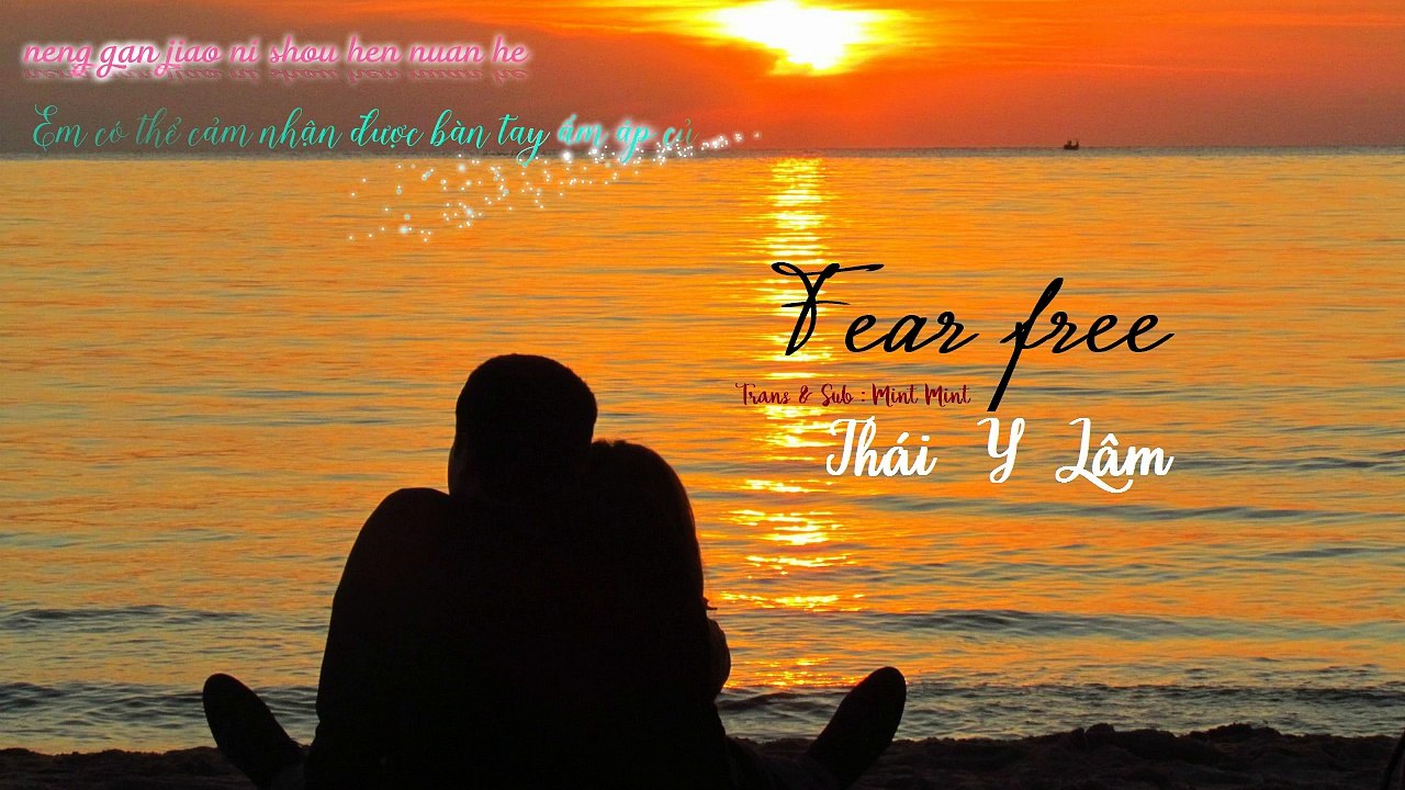 [Vietsub + Kara] Fear free | 怕什麼 - Thái Y Lâm | Jolin Tsai | 蔡依林