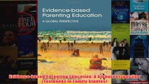 Evidencebased Parenting Education A Global Perspective Textbooks in Family Studies