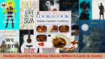 PDF Download  Italian Country Cooking Anne Willans Look  Cook Download Online