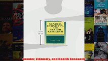 Gender Ethnicity and Health Research
