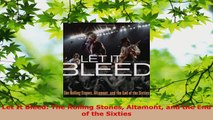 Download  Let It Bleed The Rolling Stones Altamont and the End of the Sixties PDF Online
