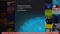 Friends and Enemies Texts in Development Psychology Series