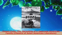 Read  Desert Exile The Uprooting of a Japanese American Family Classics of Asian American Ebook Free