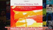 Developing Helping Skills A StepbyStep Approach to Competency HSE 123 Interviewing