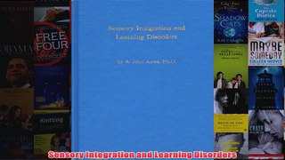 Sensory Integration and Learning Disorders