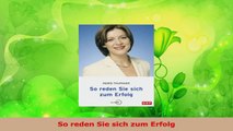 Download  So reden Sie sich zum Erfolg PDF Frei