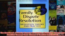 The Handbook of Family Dispute Resolution Mediation Theory and Practice JosseyBass