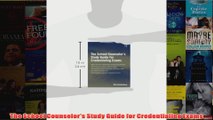 The School Counselors Study Guide for Credentialing Exams
