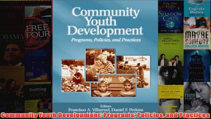 Community Youth Development Programs Policies and Practices