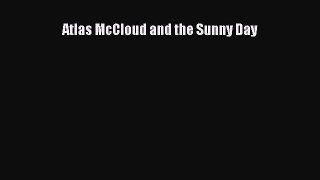 Atlas McCloud and the Sunny Day [PDF] Full Ebook