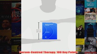 PersonCentred Therapy 100 Key Points