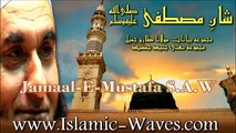 byan  Maulana Tariq Jameel Shan-e-Muhammad S.A.W