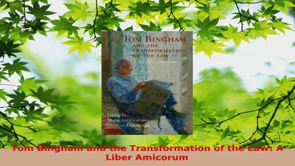 Read  Tom Bingham and the Transformation of the Law A Liber Amicorum Ebook Free