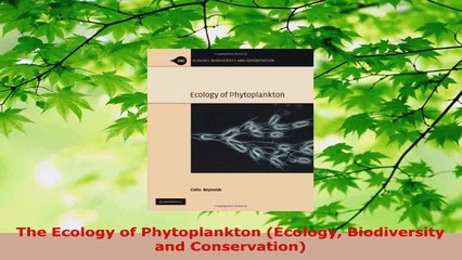 Read  The Ecology of Phytoplankton Ecology Biodiversity and Conservation EBooks Online