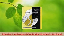 Read  Riparian Landscapes Cambridge Studies in Ecology EBooks Online