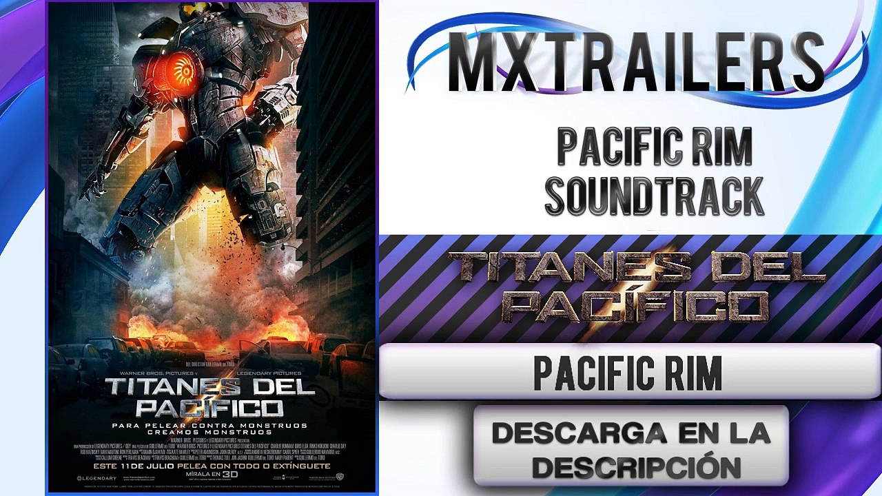 Pacific Rim - Descarga Soundtrack - HD