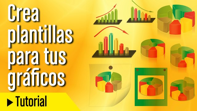 Crea plantilla para tus gráficos