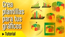 Crea plantilla para tus gráficos