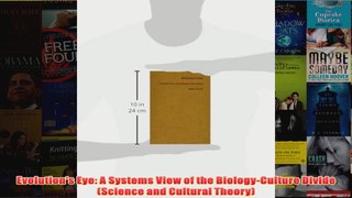 Evolutions Eye A Systems View of the BiologyCulture Divide Science and Cultural