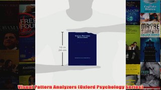 Visual Pattern Analyzers Oxford Psychology Series