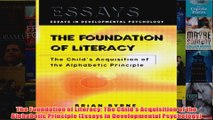 The Foundation of Literacy The Childs Acquisition of the Alphabetic Principle Essays in