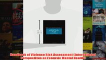 Handbook of Violence Risk Assessment International Perspectives on Forensic Mental