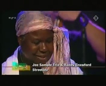 Joe Sample Trio and Randy Crawford - Street Life