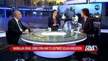 12/27: Nasrallah: Israel using Syria war to legitimize Golan annexation