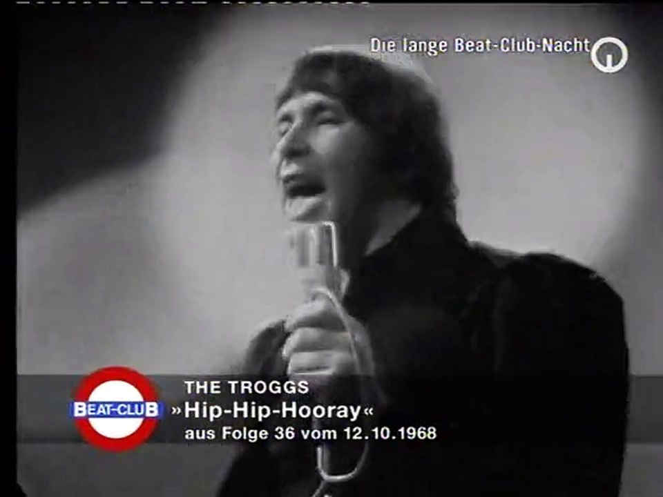 The Troggs   Hip Hip Hooray  Beat Club 12.10 1968