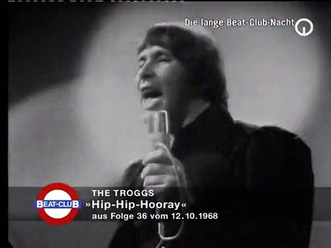 The Troggs Hip Hip Hooray Beat Club 12.10 1968