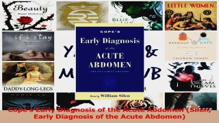 PDF Download  Copes Early Diagnosis of the Acute Abdomen Silen Early Diagnosis of the Acute Abdomen Download Online