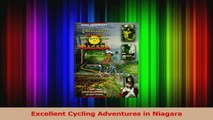 Read  Excellent Cycling Adventures in Niagara Ebook Free