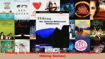 Read  Hiking the Selway Bitterroot Wilderness Regional Hiking Series Ebook Free