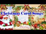 Beautiful Non Stop Christmas Carol Songs