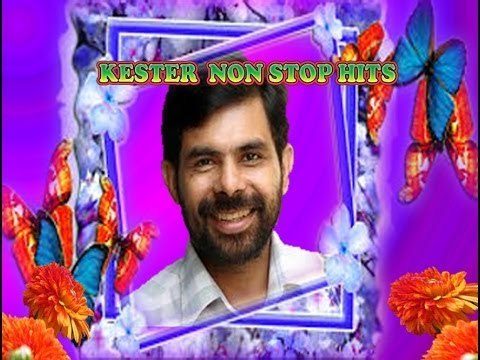 Kester Hits Malayalam Christian Devotional Songs Non Stop