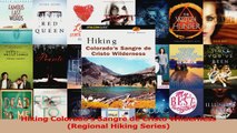 Download  Hiking Colorados Sangre de Cristo Wilderness Regional Hiking Series PDF Free