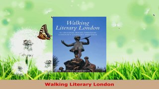 Read  Walking Literary London Ebook Free