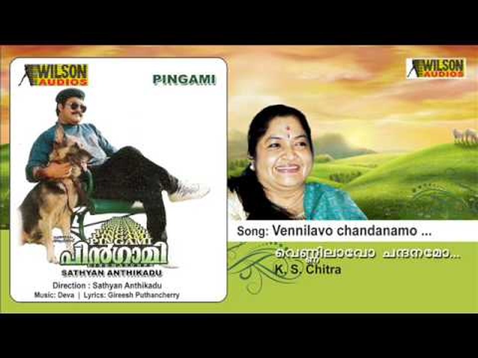 Vennilavo chandanamo - Pingami