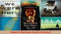 Read  Knight of Darkness Lords of Avalon Ebook Online
