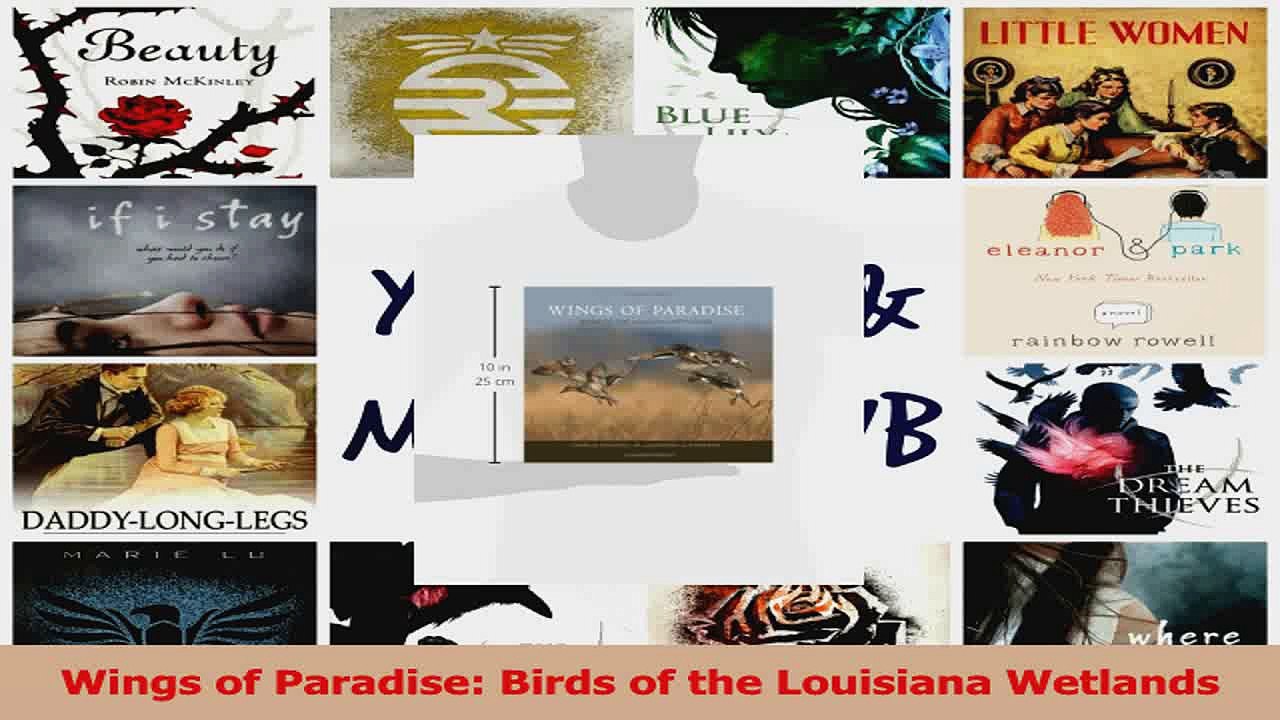 Wings of Paradise Birds of the Louisiana Wetlands Download
