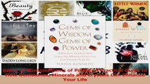 Gems of Wisdom Gems of Power A Practical Guide to How Gemstones Minerals and Crystals Can Read Online
