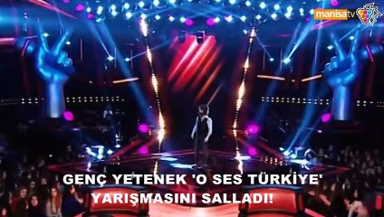 MANİSALI GENÇ YETENEK O SES TÜRKİYE'Yİ SALLADI!