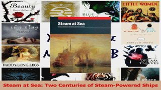 PDF Download  Steam at Sea Two Centuries of SteamPowered Ships PDF Online