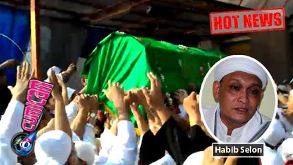 Ribuan Jamaah Mengiringi Jenazah Habib Selon Menuju Pemakaman - Cumicam 28 Desember 2015