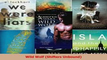 Read  Wild Wolf Shifters Unbound Ebook Free