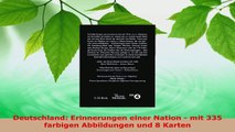 Lesen  Deutschland Erinnerungen einer Nation  mit 335 farbigen Abbildungen und 8 Karten PDF Frei