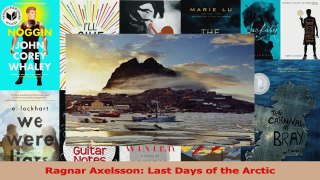 PDF Download  Ragnar Axelsson Last Days of the Arctic Download Full Ebook