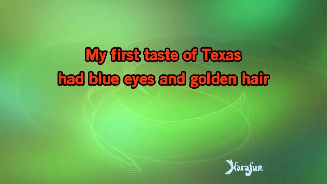 Karaoke My First Taste Of Texas - Ed Bruce *